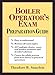 Boiler Operator's Exam Preparation Guide