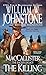 The Killing (MacCallister: The Eagles Legacy Book 2) by William W. Johnstone, J.A. Johnstone