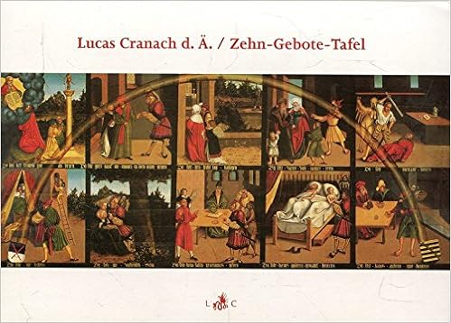 Die Zehn Gebote Tafel Von Lucas Cranach D A Im Lutherhaus