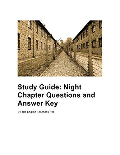 Study Guide: Night Chapter Questions and Answer Key