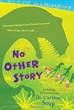 No Other Story (A Whole Nother Story)