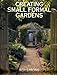 Creating Small Formal Gardens by 
