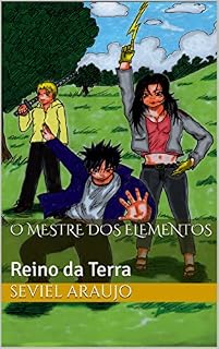 Livro O Mestre dos Elementos: Reino da Terra