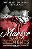 Front cover for the book Martyr by Rory Clements