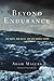 Beyond Endurance: 300 Boats, 600 Miles, and One Deadly Storm by 