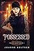 Possessed (Pagan Light Book 1) by JoAnne Keltner