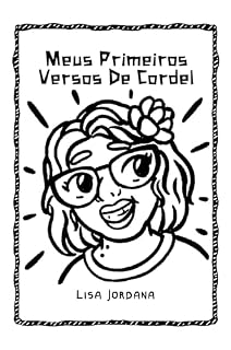 Livro Meus Primeiros Versos De Cordel (Meus Primeiros Cordéis Livro 1)