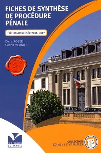 Fiches de synthèse de procédure pénale