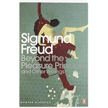 Beyond the Pleasure Principle: And Other Writings (Penguin Modern Classics) by Freud. Sigmund ( 2003 ) Paperback