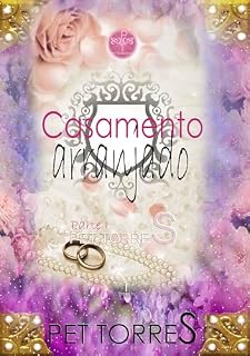 Livro Casamento Arranjado: Parte 1