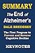SUMMARY: The End of Alzheimer's: The First Program to Prevent and Reverse Cognitive Decline (Key Tak by