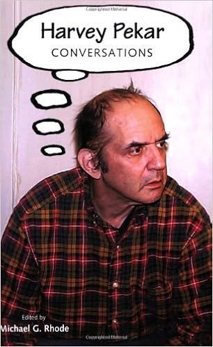 Harvey Pekar Conversations Series Conversations With