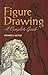 Figure Drawing: A Complete Guide (Dover Art Instruction)