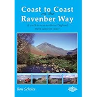 Coast to Coast on the Ravenber Way: A Walk Across Northern England from Coast to Coast