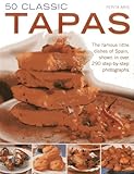 Image de 50 Classic Tapas: The famous little dishes of Spain, shown in over 290 step-by-step photographs