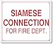 Siamese Connection For Fire Department Sign - 10" x 12" .025 Rust Free Aluminum