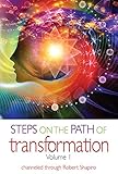 Steps on the Path of Transformation Volume 1 (Explorer Race) by 