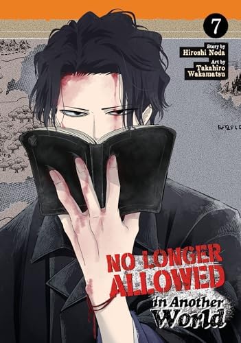 No Longer Allowed In Another World Vol. 6: Noda, Hiroshi