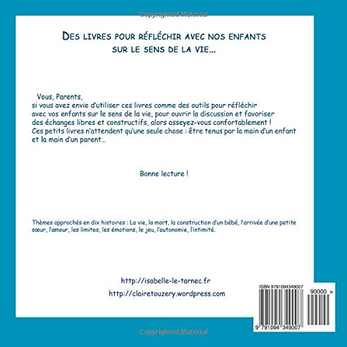Des Livres Pour Reflechir Avec Nos Enfants Sur Le Sens De La Vie 6 8 Ans La Vie La Mort Maman Comment On Fait Les Bebes Maman Yoyo Ne Bouge Plus