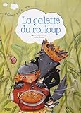 La galette du roi loup by