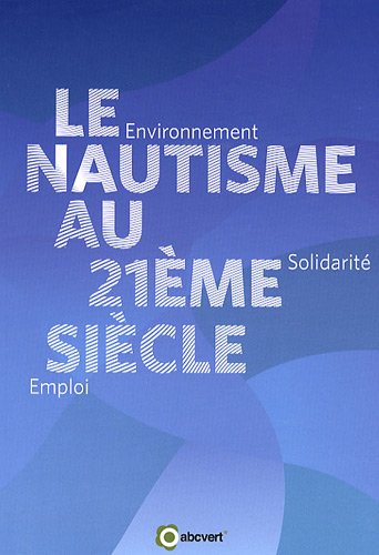 Le  nautisme au 21ème siècle
