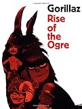 "Rise of the Ogre, Gorillaz" av Cass Brown