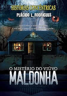 Livro Histórias Concêntricas: O Mistério do Viúvo Maldonha