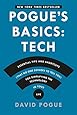 Pogue's Basics: Essential Tips and Shortcuts (That No One Bothers to Tell You) for Simplifying the Technology in Your Life