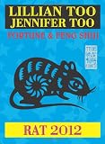 Image de Lillian Too & Jennifer Too Fortune & Feng Shui 2012 Rat (Fortune and Feng Shui)