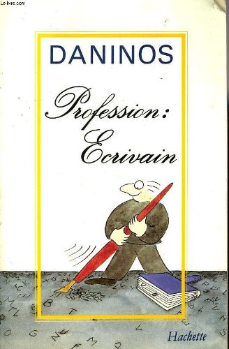 Profession, ecrivain (French Edition)