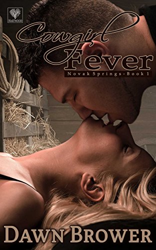 Cowgirl Fever (Novak Springs Book 1)