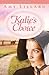 Katie's Choice (A Clover Ridge Novel Book 2)