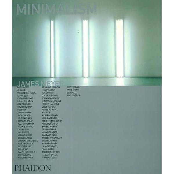 Minimalism: Meyer, James: 9780714834603: Amazon.com: Books