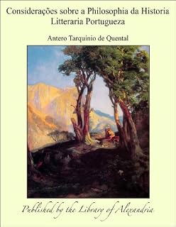 Livro Consideraäñes sobre a Philosophia da Historia Litteraria Portugueza