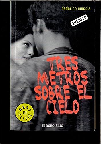 Tres Metros Sobre El Cielo Amazon Es Federico Moccia Libros