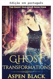 Livro Transformações fantasma (Série A vidente desastrada Livro 4)