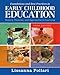 Foundations and Best Practices in Early Childhood Education: History, Theories, and Approaches to Learning (3rd Edition)