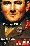 Pompey Elliott by Ross McMullin, Les Carlyon