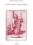Cahiers jeune violoncelliste by 