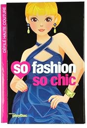 So fashion so chic