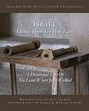 Israel: Lessons from the Holy Land: Includes over 300 full-color photographs! by 
