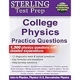 Sterling Test Prep College Physics Practice Questions: High Yield College Physics Questions with Detailed Explanations