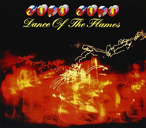 Guru Guru - Dance of the Flames - Zortam Music