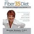 The Fiber35 Diet: Nature's Weight Loss Secret