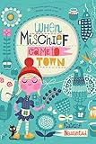 When Mischief Came to Town