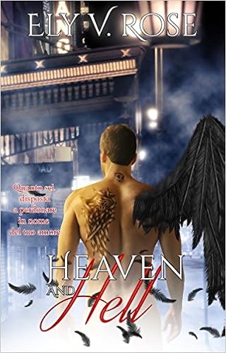Ely V. Rose - Heaven and Hell (2016)