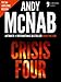 Crisis Four (Nick Stone Book 2): Andy McNab's best-selling series of Nick Stone thrillers - now available in the US, with bonus material