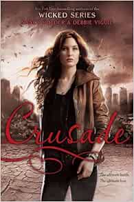 Crusade 9781416998037 Holder Nancy Viguie Debbie Books Amazon Com Crusade 9781416998037 Holder Nancy Viguie Debbie Books Amazon Com