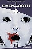 Babyteeth Volume 1 by Donny Cates, Mike Marts