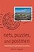 Nets, Puzzles, and Postmen: An exploration of mathematical connections by Peter M Higgins